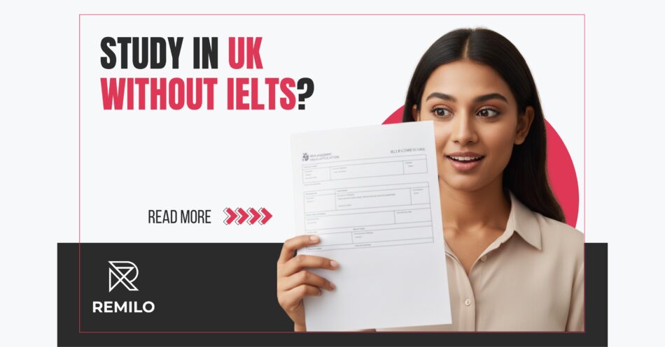 Study in the UK without IELTS